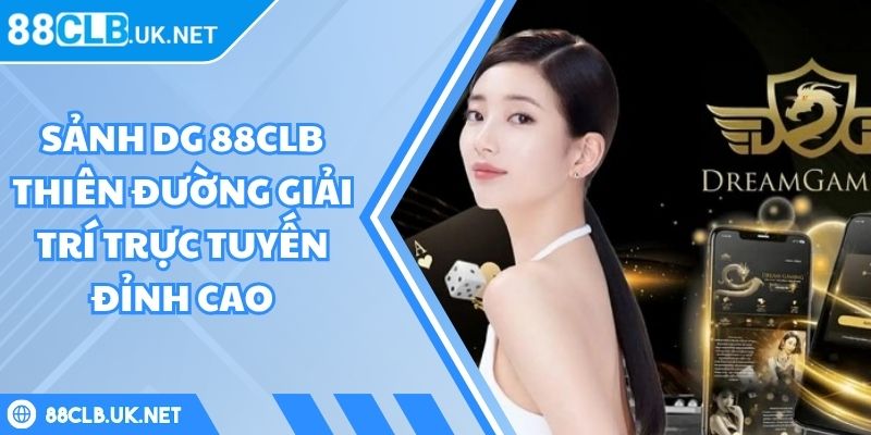 Sảnh DG 88CLB