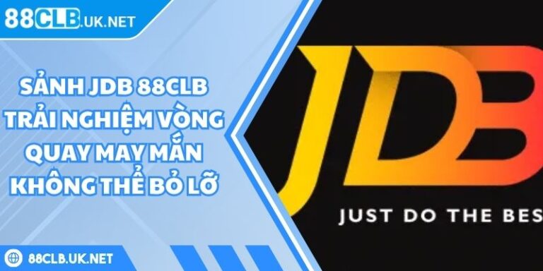 Sảnh JDB 88CLB